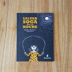 SALTAR SOGA EN LA NOCHE - ROBERTA IANNAMICO Y PABLO PICYK