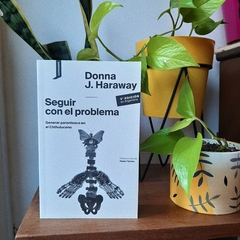 SEGUIR CON EL PROBLEMA - DONNA HARAWAY