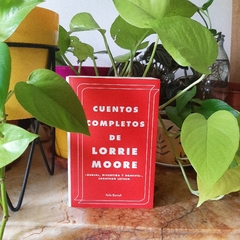 CUENTOS COMPLETOS - LORRIE MOORE