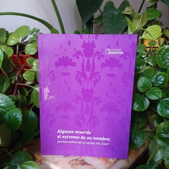 ALGUIEN MUERDE EL EXTREMO DE SU NOMBRE: POEMAS LESBIANOS DE SALIDA DEL CLÓSET - AUTORXS VARIXS