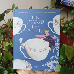 UN JUEGO DE TAZAS - MELINA BARRERA, YUYIS MORBIDONI