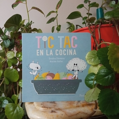 TIC TAC EN LA COCINA - SANDRA SIEMENS, MARINA HALLER