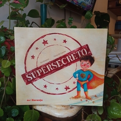 SUPERSECRETO - SOL SILVESTRE, PAOLA DE GAUDIO