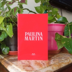 PAULINA MARTIN - PAULINA MARTIN