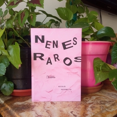 NENES RAROS - NICOLÁS GHIGONETTO