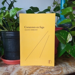 CORAZONES EN FUGA - LILIANA SERBIANO