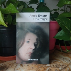 UNA MUJER - ANNIE ERNAUX