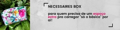 Banner da categoria Necessaires Box