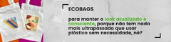 Banner da categoria Ecobags