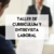 Taller de Curriculum y Entrevista Laboral