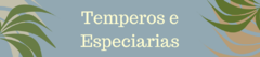 Banner da categoria Temperos e Especiarias