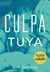 Culpa Tuya - Mercedes Ron