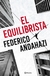 El Equilibrista - Federico Andahazi