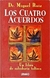 LOS CUATRO ACUERDOS:UN LIBRO DE SABIDURIA TOLTECA