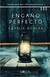 ENGAÑO PERFECTO - Charlie Donlea