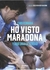 Ho Visto Maradona - Ciro Ferrara - Diego Armando Maradona