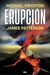 ERUPCION - PATTERSON, JAMES