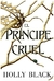 Principe Cruel ( LIBRO 1 SAGA LOS HABITANTES DEL AIRE ) - Holly Black