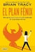 El plan Fenix - Brian Tracy