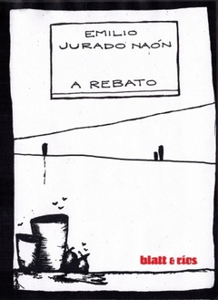 A rebato - Emilio Jurado Naón