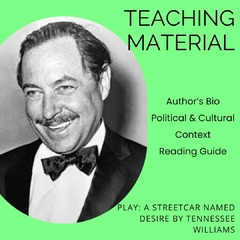 Teaching Material: A Streetcar Named Desire by Tennessee Williams