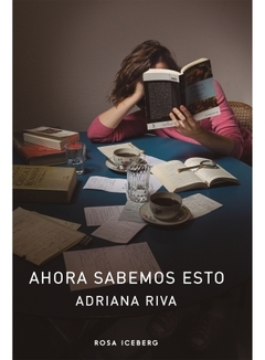 Ahora sabemos esto - Adriana Riva