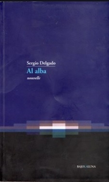 Al alba - Sergio Delgado