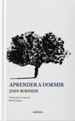 Aprender a dormir - John Burnside