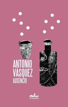 Ausencio - Antonio Vásquez