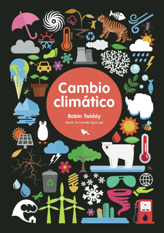 Cambio climático - Robin Twiddy