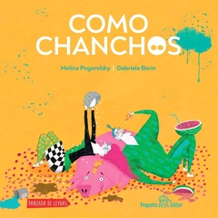 Como chanchos - Melina Pogorelsky