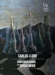 Conversaciones con Sergio Meier - Carlos Lloró