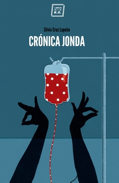 Crónica jonda - Silvia Cruz Lapeña