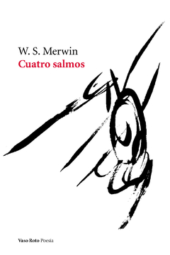 Cuatro salmos - Merwin W.S.