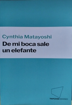 De mi boca sale un elefante - Cynthia Matayoshi