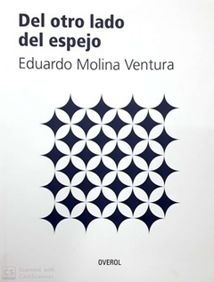 Del otro lado del espejo - Eduardo Molina