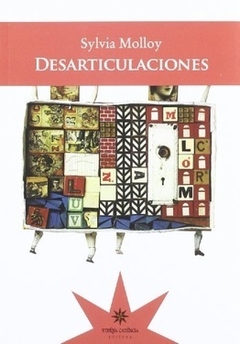 Desarticulaciones - Sylvia Molloy