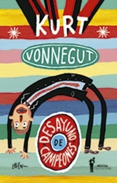 Desayuno de campeones - Kurt Vonnegut