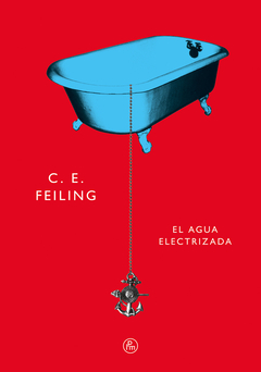 El agua electrizada - C.E. Feiling