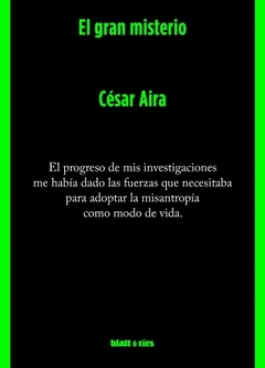 El gran misterio - César Aira