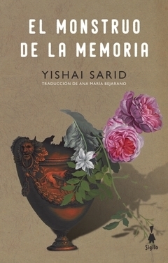 El Monstruo de la Memoria - Yishai Sarid