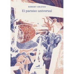 El paraíso universal - Robert Graves