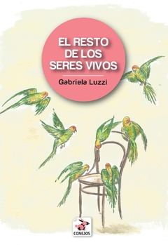 El resto de los seres vivos - Gabriela Luzzi