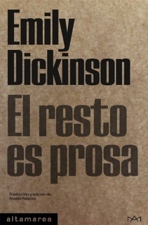 El resto es prosa - Emily Dickinson