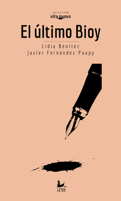 El último Bioy - Lidia Benítez-Javier Fernández Paupy