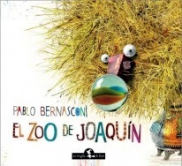 El Zoo de Joaquín - Pablo Bernasconi