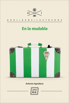 En lo mudable - Antonio Agredano