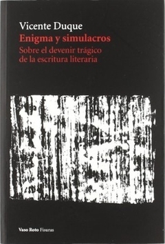 Enigmas y simulacros - Vicente Duque