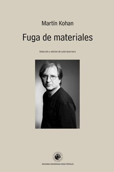 Fuga de materiales - Martín Kohan