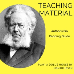 Teaching Material: A Doll's House by Henrik Ibsen